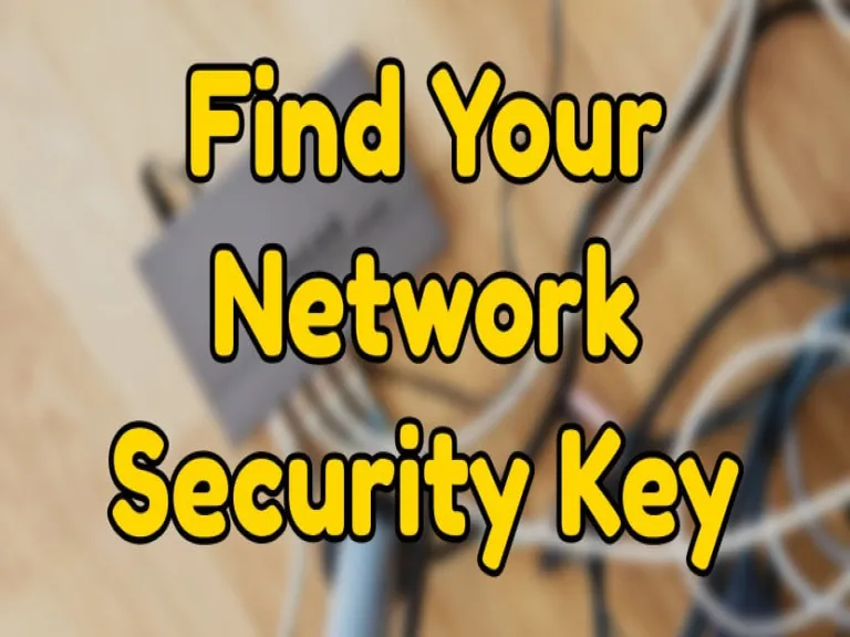 Where Do I Find My Network Security Key